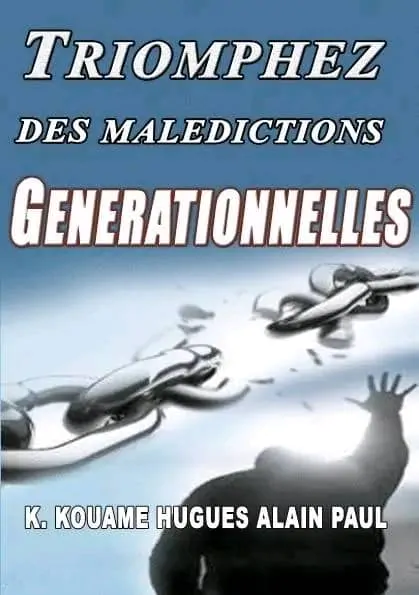Triomphez des malédictions générationnelles