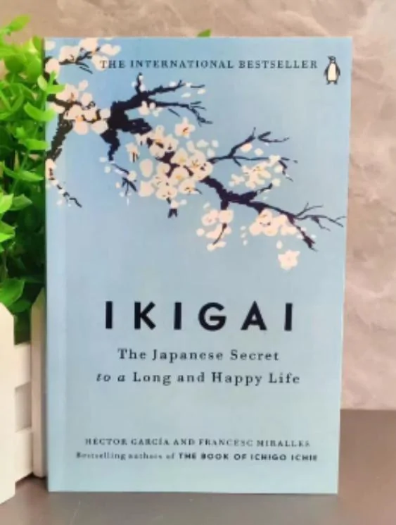 Ikigai The Japanese Secret to a long and happy life