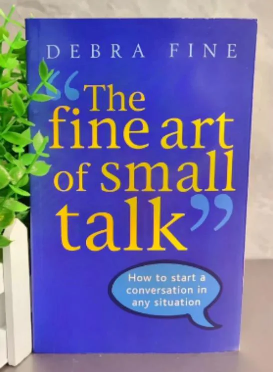 The Fine Art of Small Talk