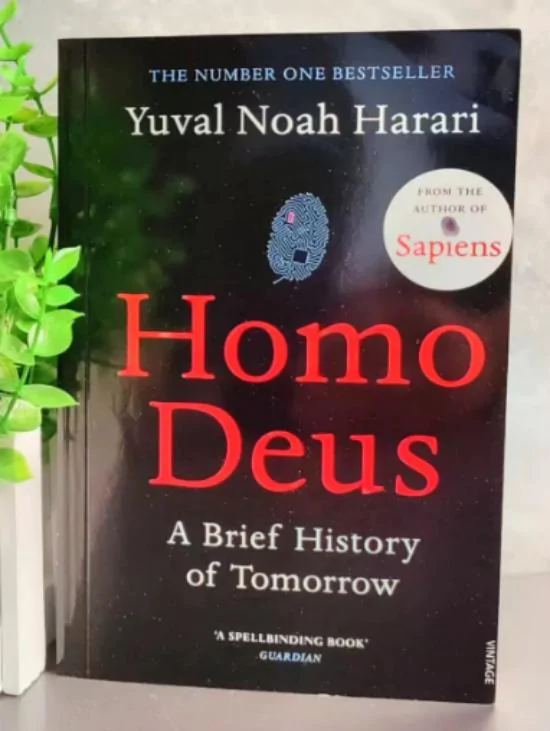 Homo Deus: A Brief History of Tomorrow