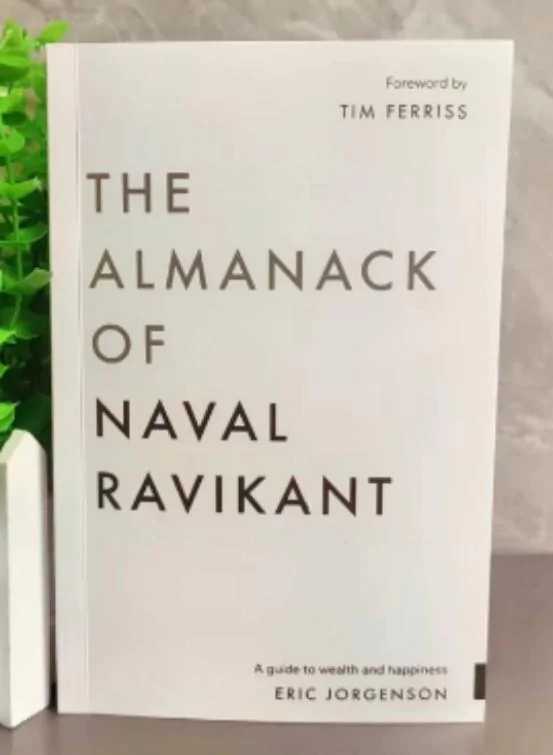 The Almanack of Naval Ravikant
