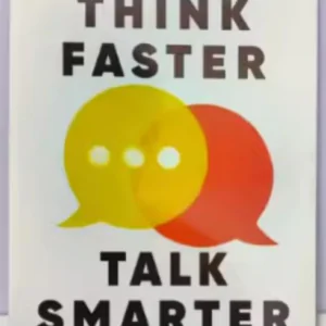 Think Faster Talk Smarter
